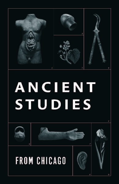 Ancient Studies and Classics from the University of Chicago Press